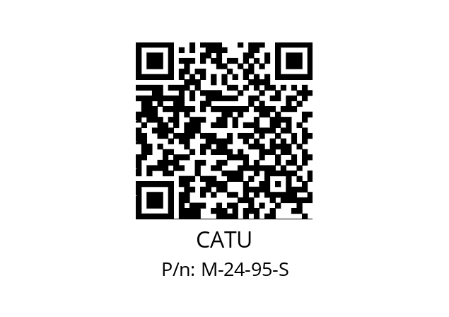   CATU M-24-95-S