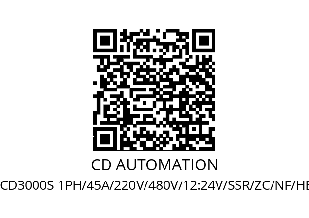   CD AUTOMATION CD3000S 1PH/45A/220V/480V/12:24V/SSR/ZC/NF/HB/EM