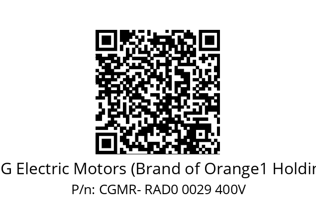   CEG Electric Motors (Brand of Orange1 Holding) CGMR- RAD0 0029 400V