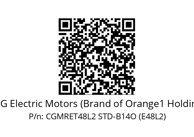   CEG Electric Motors (Brand of Orange1 Holding) CGMRET48L2 STD-B14O (E48L2)