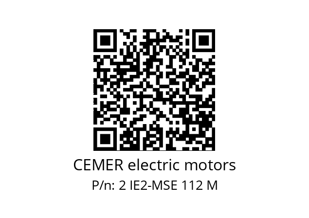   CEMER electric motors 2 IE2-MSE 112 M