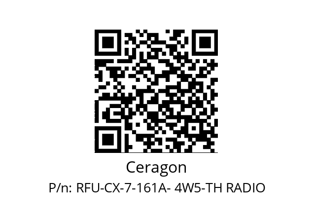   Ceragon RFU-CX-7-161A- 4W5-TH RADIO