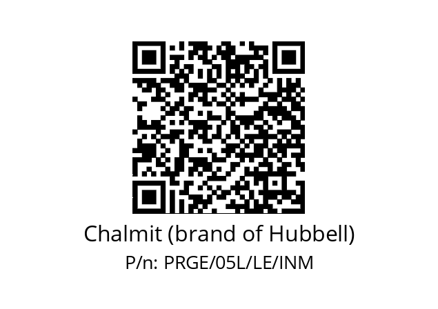   Chalmit (brand of Hubbell) PRGE/05L/LE/INM