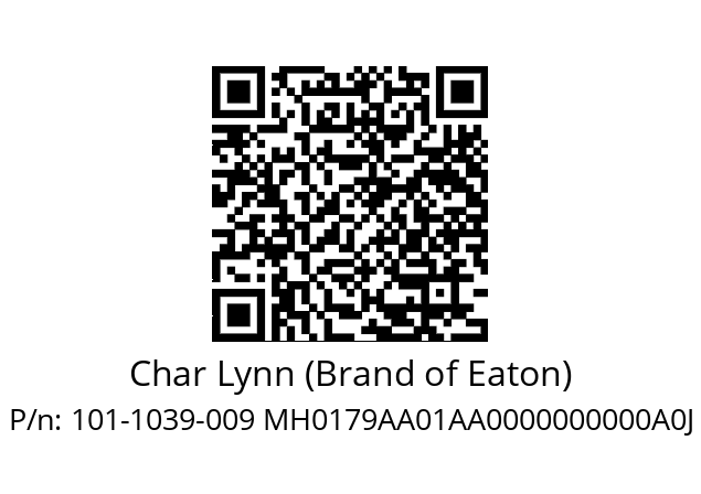   Char Lynn (Brand of Eaton) 101-1039-009 MH0179AA01AA0000000000A0J