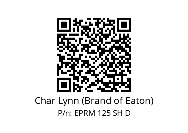   Char Lynn (Brand of Eaton) EPRM 125 SH D