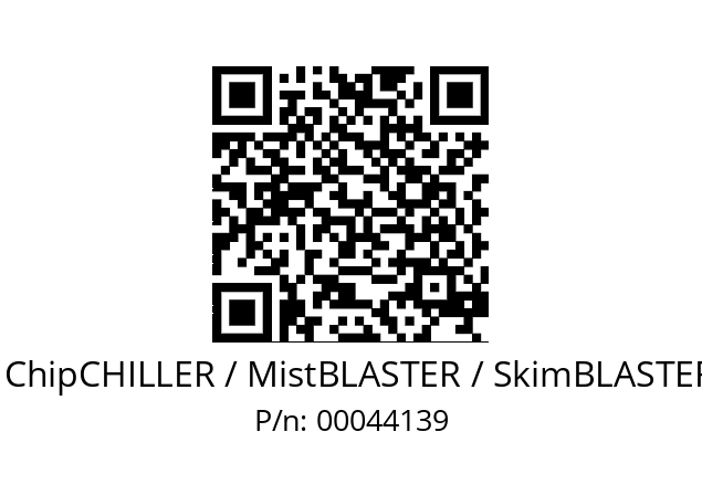   ChipBLASTER / ChipCHILLER / MistBLASTER / SkimBLASTER / CbCYCLONE 00044139