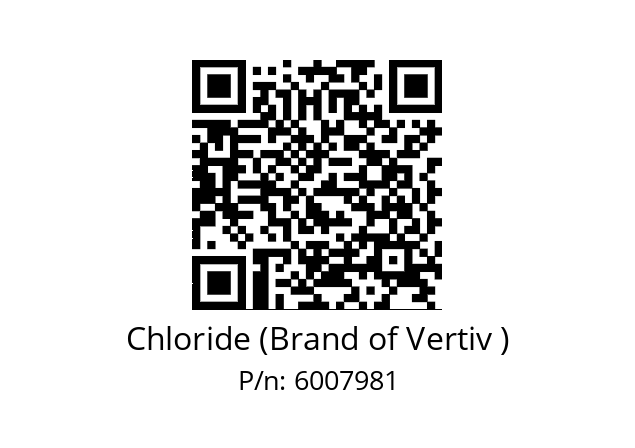   Chloride (Brand of Vertiv ) 6007981