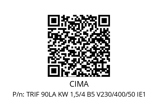   CIMA TRIF 90LA KW 1,5/4 B5 V230/400/50 IE1