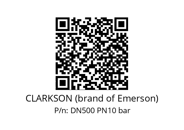   CLARKSON (brand of Emerson) DN500 PN10 bar