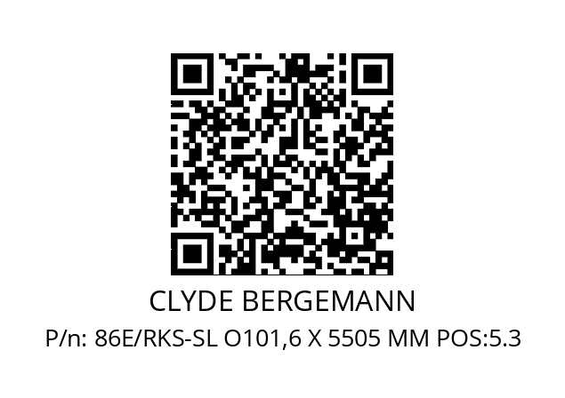   CLYDE BERGEMANN 86E/RKS-SL O101,6 X 5505 MM POS:5.3