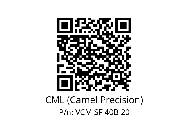   CML (Camel Precision) VCM SF 40B 20