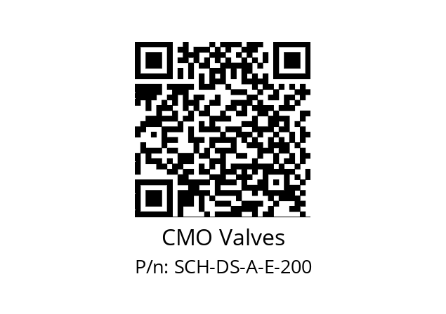   CMO Valves SCH-DS-A-E-200