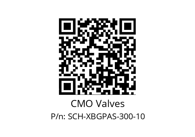   CMO Valves SCH-XBGPAS-300-10