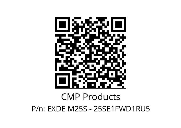   CMP Products EXDE M25S - 25SE1FWD1RU5