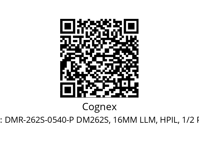   Cognex DMR-262S-0540-P DM262S, 16MM LLM, HPIL, 1/2 POL