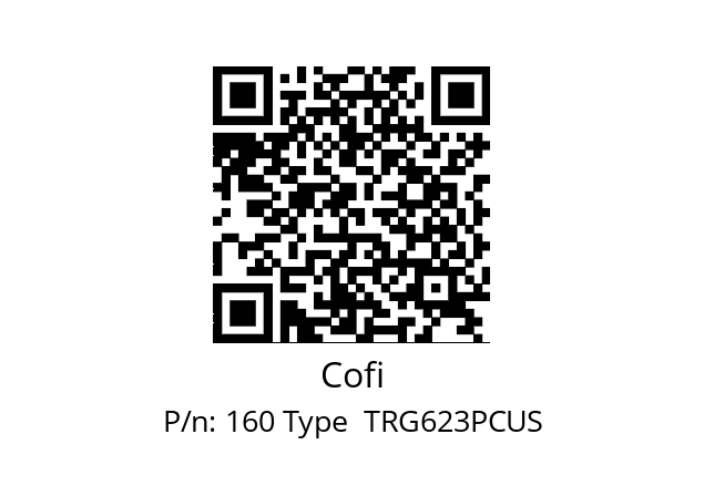   Cofi 160 Type  TRG623PCUS