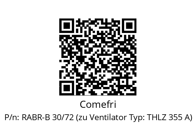   Comefri RABR-B 30/72 (zu Ventilator Typ: THLZ 355 A)