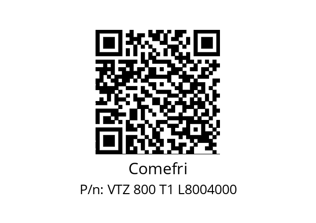   Comefri VTZ 800 T1 L8004000