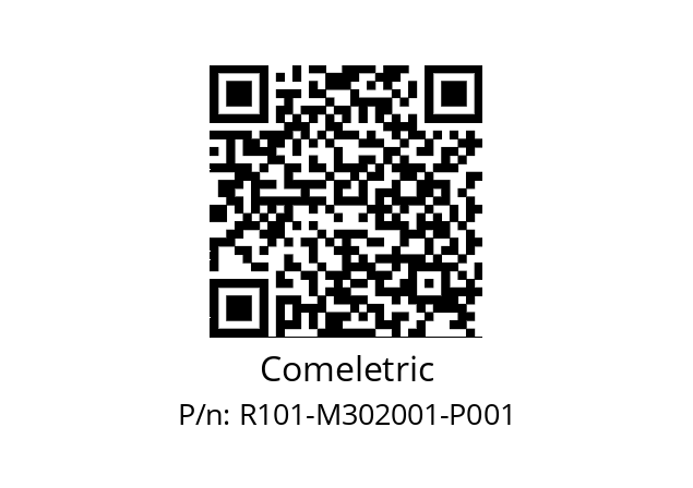   Comeletric R101-M302001-P001