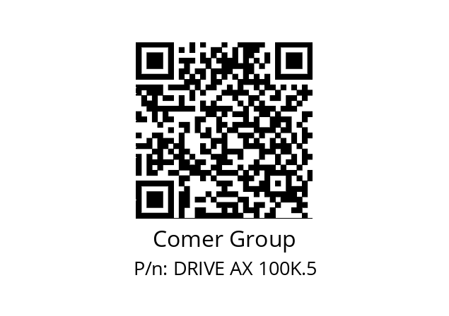   Comer Group DRIVE AX 100K.5