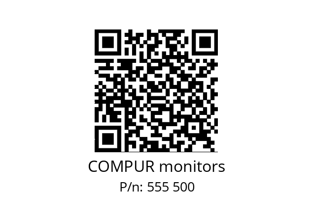   COMPUR monitors 555 500