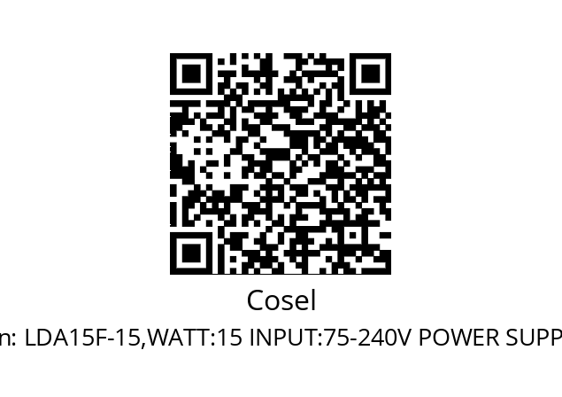   Cosel LDA15F-15,WATT:15 INPUT:75-240V POWER SUPPLY