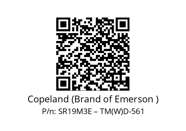   Copeland (Brand of Emerson ) SR19M3E – TM(W)D-561