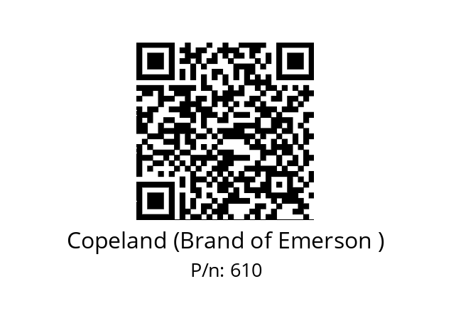   Copeland (Brand of Emerson ) 610