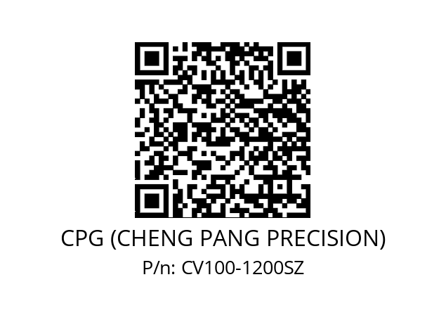   CPG (CHENG PANG PRECISION) CV100-1200SZ