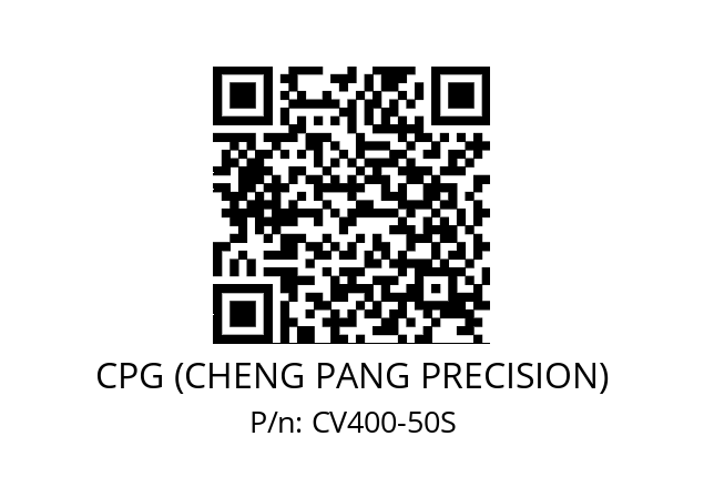   CPG (CHENG PANG PRECISION) CV400-50S