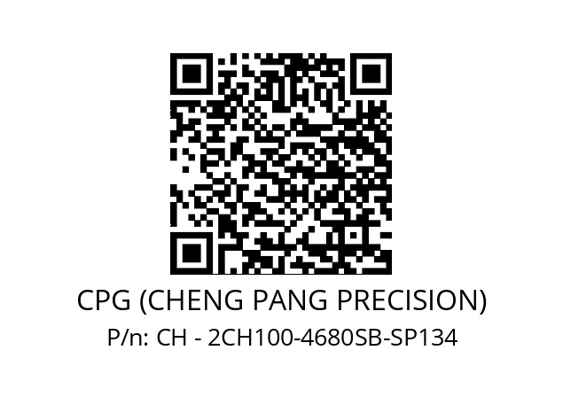   CPG (CHENG PANG PRECISION) CH - 2CH100-4680SB-SP134