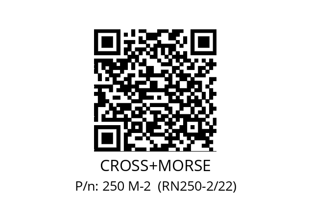   CROSS+MORSE 250 M-2  (RN250-2/22)