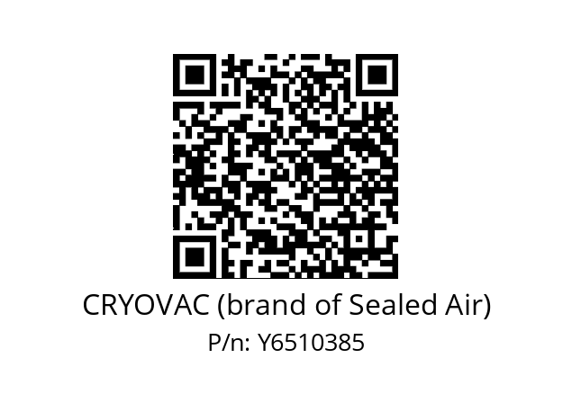   CRYOVAC (brand of Sealed Air) Y6510385