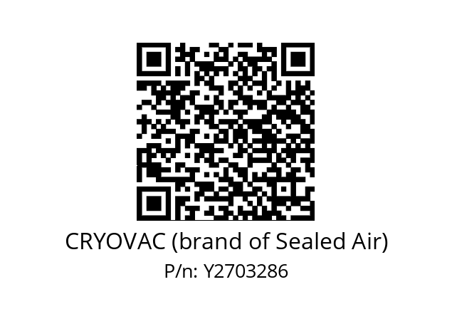   CRYOVAC (brand of Sealed Air) Y2703286