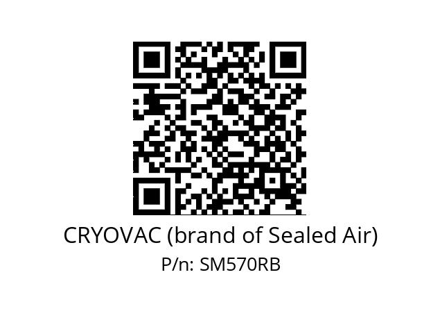   CRYOVAC (brand of Sealed Air) SM570RB