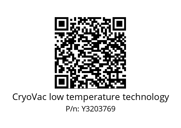   CryoVac low temperature technology Y3203769