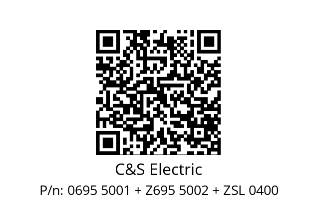   C&S Electric 0695 5001 + Z695 5002 + ZSL 0400