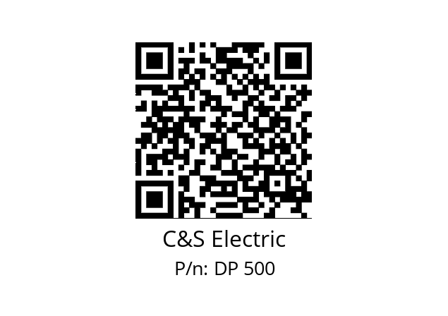   C&S Electric DP 500