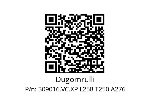   Dugomrulli 309016.VC.XP L258 T250 A276