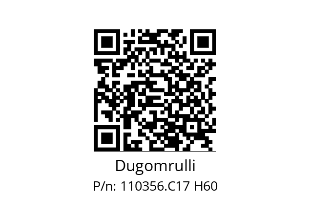   Dugomrulli 110356.C17 H60