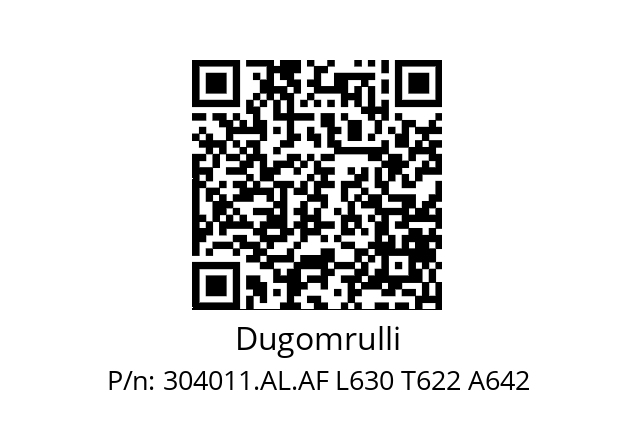   Dugomrulli 304011.AL.AF L630 T622 A642