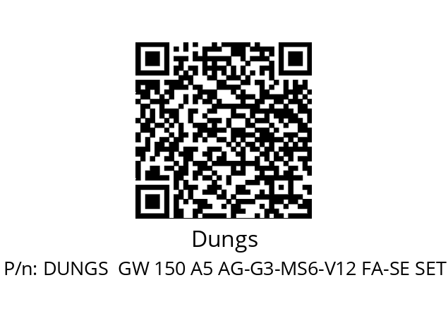   Dungs DUNGS  GW 150 A5 AG-G3-MS6-V12 FA-SE SET