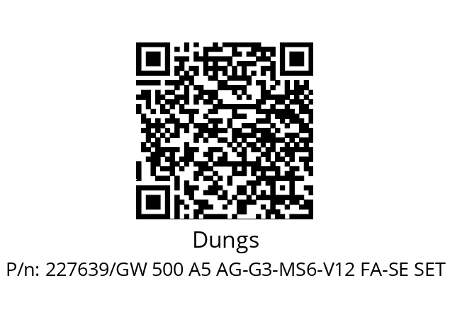   Dungs 227639/GW 500 A5 AG-G3-MS6-V12 FA-SE SET