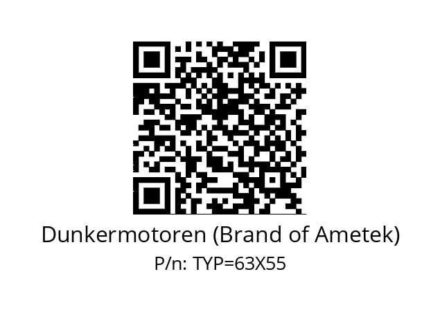   Dunkermotoren (Brand of Ametek) TYP=63X55