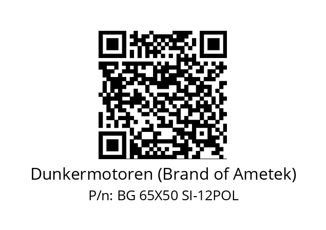   Dunkermotoren (Brand of Ametek) BG 65X50 SI-12POL