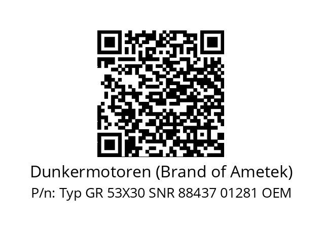   Dunkermotoren (Brand of Ametek) Typ GR 53X30 SNR 88437 01281 OEM