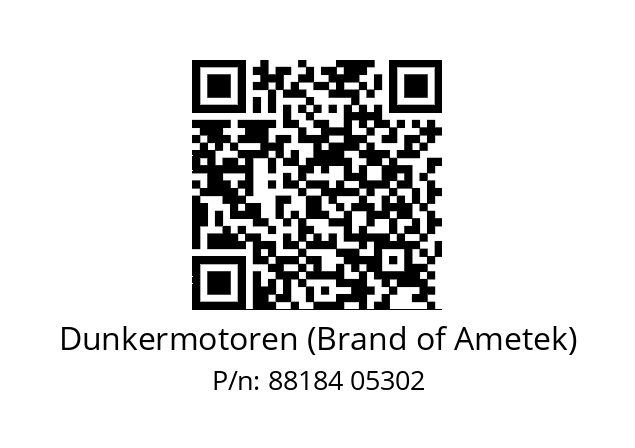   Dunkermotoren (Brand of Ametek) 88184 05302