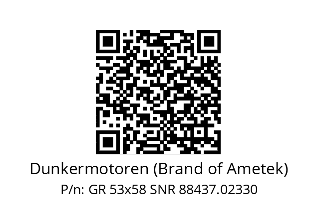   Dunkermotoren (Brand of Ametek) GR 53x58 SNR 88437.02330