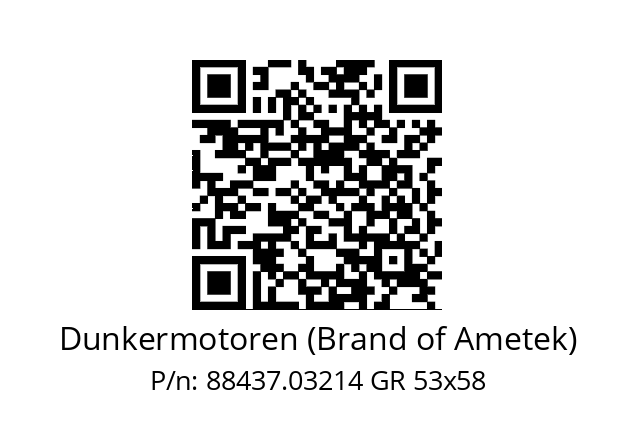   Dunkermotoren (Brand of Ametek) 88437.03214 GR 53x58