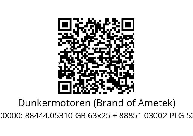   Dunkermotoren (Brand of Ametek) 92440.00000: 88444.05310 GR 63x25 + 88851.03002 PLG 52 (30 pieces)